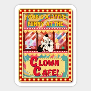 Clown Cafe with Art the Clown ! Sticker